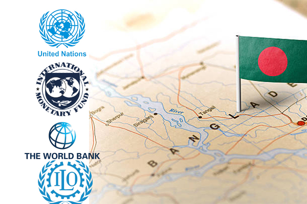 Bangladesh at Crossroad: UN, IMF, WB, ILO and Global Analysis